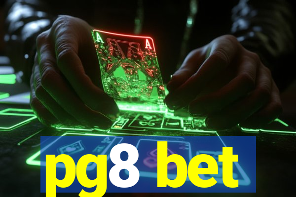 pg8 bet